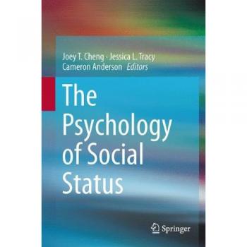 Social Status Psychology: Insights and Implications