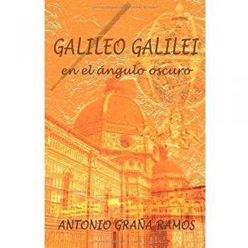 Galileo Galilei en el ángulo oscuro