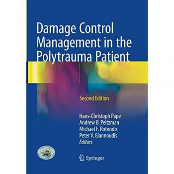 Damage Control Management in the Polytrauma Patient