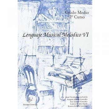 LENGUAJE MUSICAL MELODICO VI LENGUAJE 6