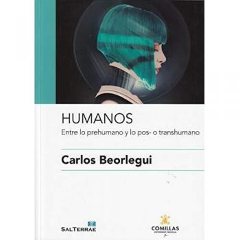Humanos: Entre lo prehumano y lo pos- o transhumano: 14