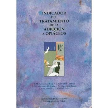 Indicador del tratamiento de la adicción a opiáceos: Versión española de la entrevista clínica Opiate Treatment Index