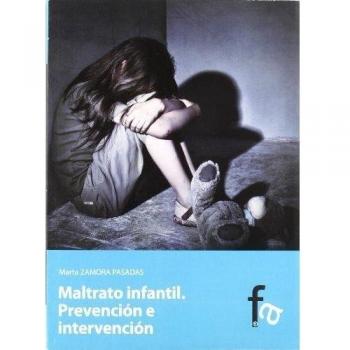 MALTRATO INFANTIL. PREVENCIÓN E INTERVENCIÓN