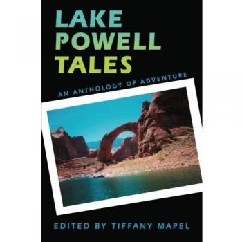 Antología de Aventuras en Lake Powell: Edición en Tapa Blanda