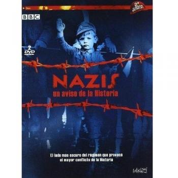 Nazis: Un Aviso De La Historia [DVD]