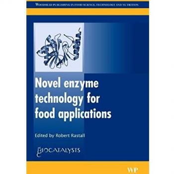 Novel Enzyme Technology for Food Applications