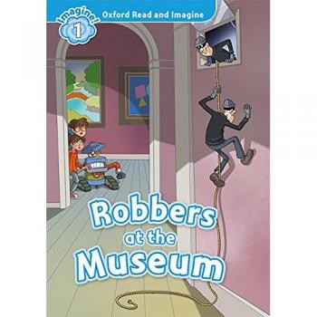 Oxford Read and Imagine 1. Robbers at the Museum MP3 Pack - 9780194017466