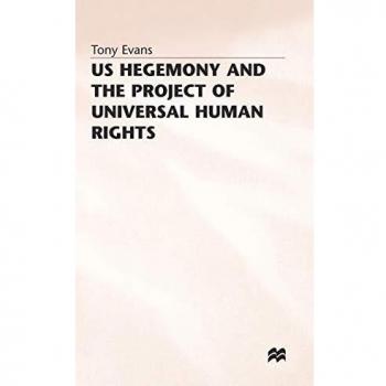 US Hegemony and the Project of Universal Human Rights