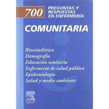 700 Preguntas y Respuestas en Enfermería: Enfermería comunitaria