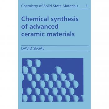Síntesis Química de Materiales Cerámicos Avanzados - Química de Materiales del Estado Sólido
