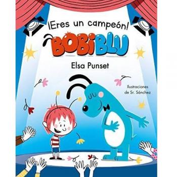 ¡Eres un campeón, Bobiblú!