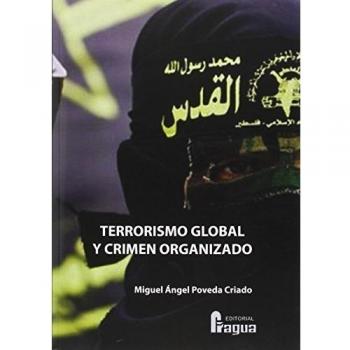 Terrorismo global y crimen organizado