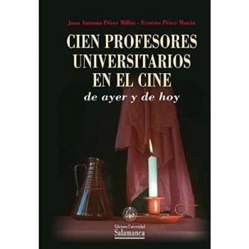 Cien profesores universitarios en el cine de ayer y de hoy