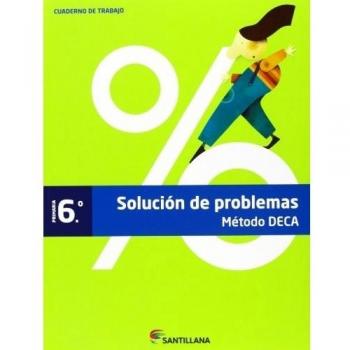 CUADERNO PROBLEMAS MÉTODO DECA 6 PRIMARIA - 9788468015552