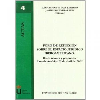 Foro De Reflexión Sobre El Espacio Jurídico Iberoamericano