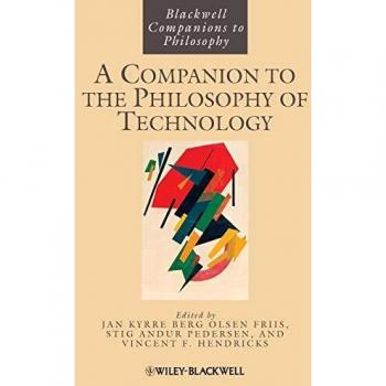 Blackwell Publishers Philosophy of Technology Companion Paperback
