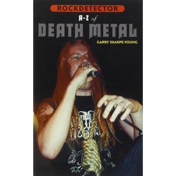 Sharpe-Young, G: Rockdetector: A To Z Of Death Metal
