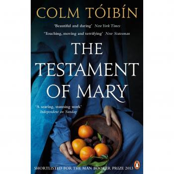 El Testamento de María - Edición en Tapa Blanda de Colm Toibin