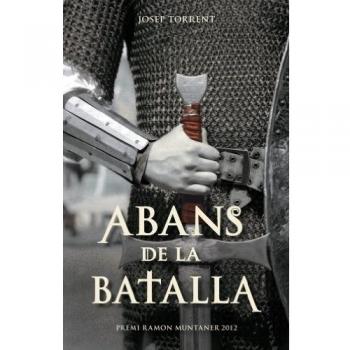 Abans de la batalla: Premi Ramon Muntaner 2012