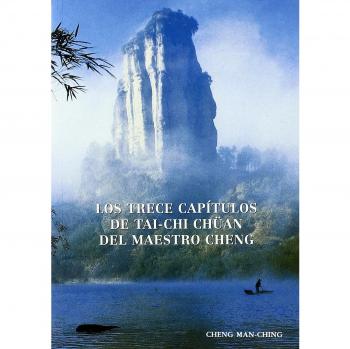 Trece capitulos del tai-chi chuan del maestro cheng, los