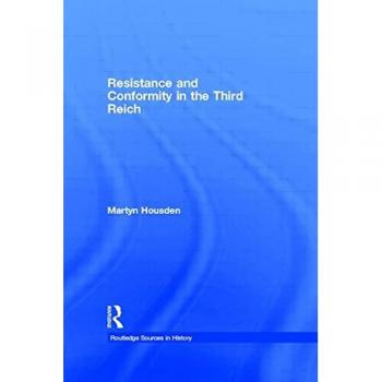 Resistance and Conformity in the Third Reich