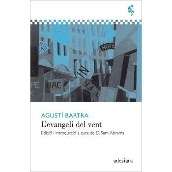 L'evangeli del vent: 14 - BARTRA I LLEONART, AGUSTÍ