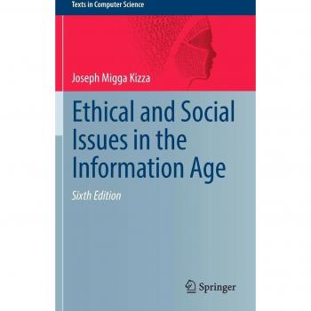 Ethical and Social Issues in the Information Age