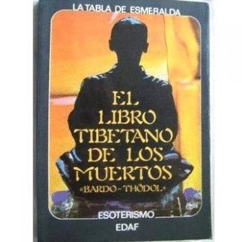 El libro tibetano de los muertos -bardo thodol