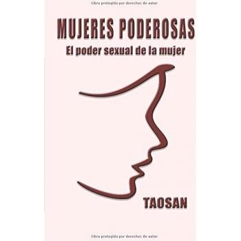 Mujeres poderosas: El poder sexual de la mujer