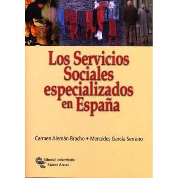 Los Servicios Sociales Especializados En España