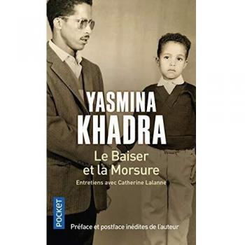 El beso y la mordida: Entrevistas con Catherine Lalanne - Yasmina Khadra (Edición de bolsillo)
