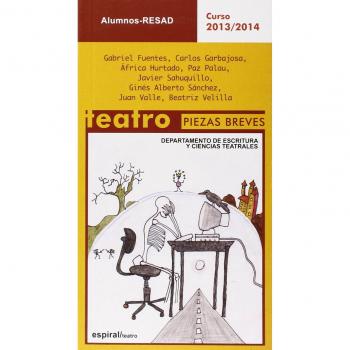 Teatro. Piezas Breves. 2013/2014