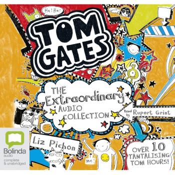 Tom Gates: The Extraordinary Audio Collection