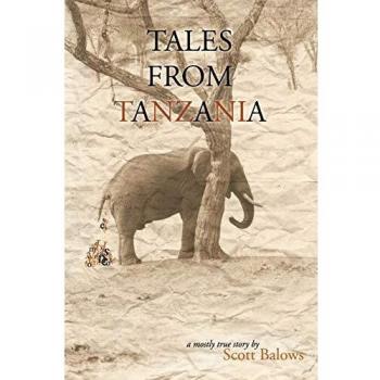 Cuentos de Tanzania: Una Historia Mayormente Verdadera (Edición en Tapa Blanda)