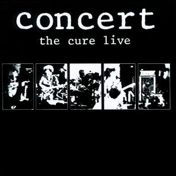 Concert: the Cure Live