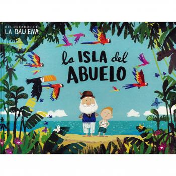 Isla del abuelo, la - Benji Davies