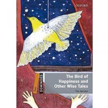 Dominoes 2. The Bird of Happiness and Other Wise Tales MP3 Pack - 9780194639576