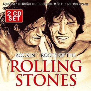 Rocking roots of the rolling stones - Rolling Stones