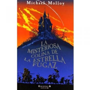 MISTERIOSA COLINA DE LA ESTRELLA FUGAZ, LA