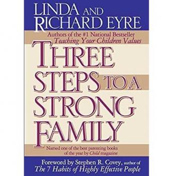 Guía Práctica: Tres Pasos para una Familia Fuerte - Linda Eyre