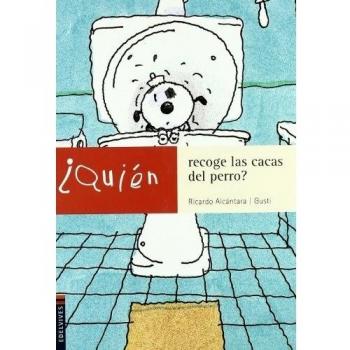 ¿Quién recoge las cacas del perro?