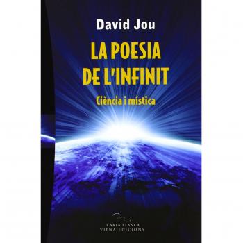 La poesia de l'infinit: Ciència i mística: 21