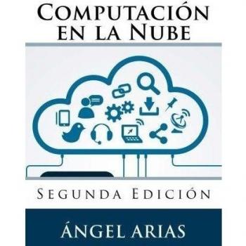 Computación en la Nube: Segunda Edición
