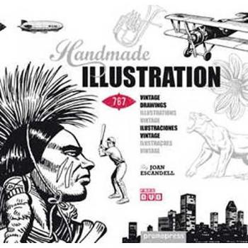 Handmade Illustration. 760 Ilustraciones Vintage: 1,000 Retro-Style Drawings