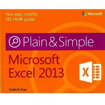 Microsoft Excel 2013 Plain & Simple