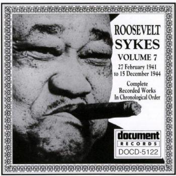 Roosevelt Sykes Vol.7 1941-1944