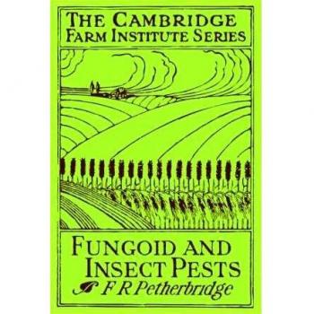 Plagas Fúngicas e Insectos de la Granja - Edición en Rústica de F. R. Petherbridge