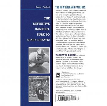 The 50 Greatest New England Patriots Players: A Comprehensive History by Robert W. Cohen