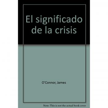 El significado de la crisis