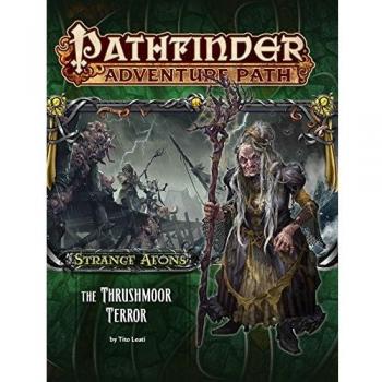 Pathfinder Adventure Path: Strange Aeons Part 2 - The Thrushmoor Terror